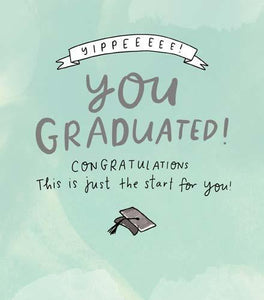 Congratulations Card - Graduation - Just The Start