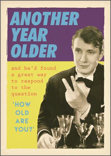 Humour Card - Another Year Older Man Swearing