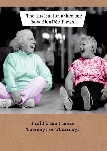 Humour Card - Two Women Laughing About Flexibility