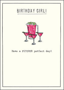 Humour Card - Pitcher Perfect Day