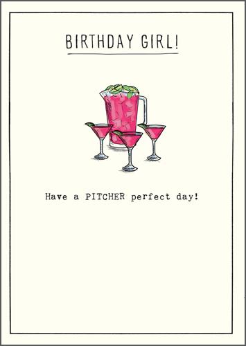 Humour Card - Pitcher Perfect Day