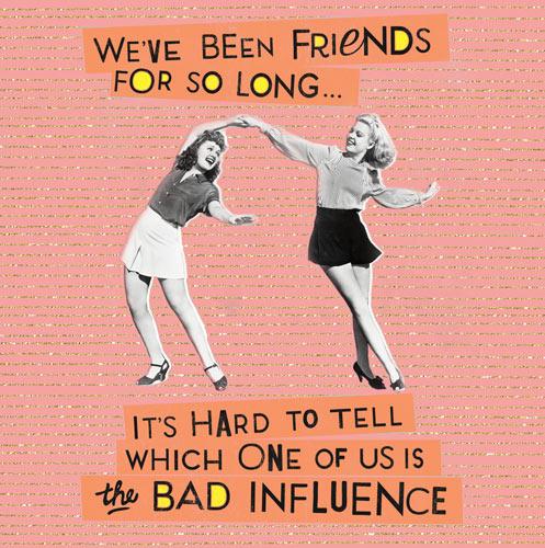 Humour Card - Friends For So Long