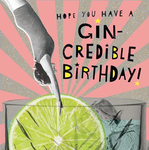 Humour Card - Gin-Credible Birthday