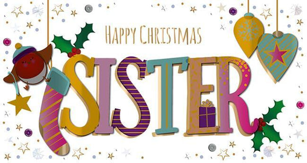Christmas Card - Sister - Happy Christmas