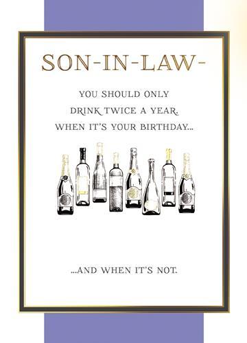 Son-in-Law Birthday - Drink Twice Year