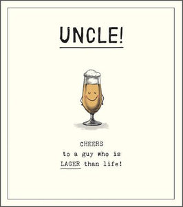 Uncle Birthday - Lager Than Life