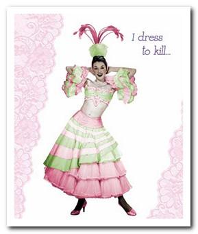 Humour Card - I dress to kill...