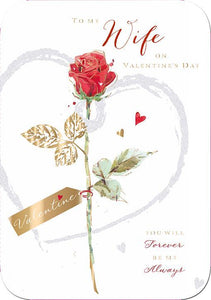 Valentine Card - Wife - You Will Forever Be My Always